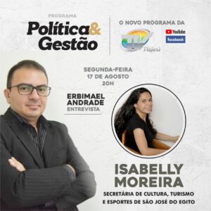 Read more about the article Isabelly Moreira será a entrevistada do Programa Política e Gestão da próxima segunda (17)