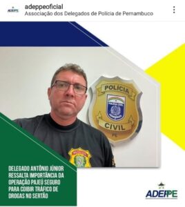 Read more about the article Adeppe-Associação dos Delegados de PE, parabeniza trabalho de delegado no Pajeú