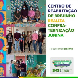Centro de reabilitação realizou confraternização junina em Brejinho