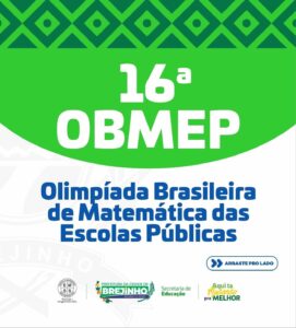 Read more about the article 13 alunos da rede municipal de Brejinho receberam menção honrosa por participar da 16ª OBMEP