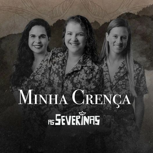 You are currently viewing Trio ‘As Severinas’ lançou single com composição de Zé Marcolino