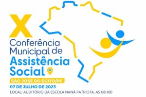 Read more about the article 10ª Conferência Municipal de Assistência Social acontece na sexta (07), em São José do Egito